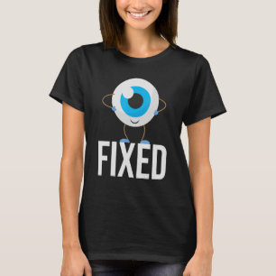 Camiseta Fijo - Cataract Oye Cirugía Superviviente Recupera