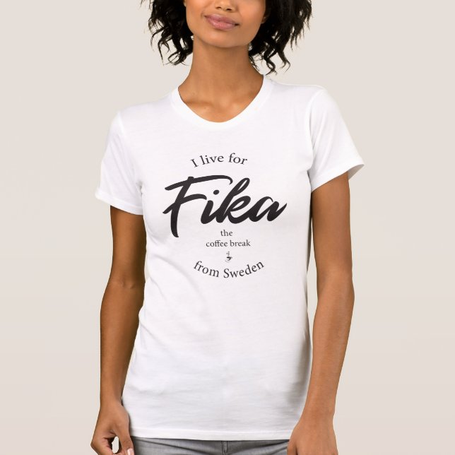 Camiseta Fika la pausa de café de Suecia (Anverso)