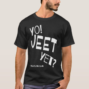 Camiseta Filadelfia Slang Yo Jeet Y Philadelphia Por Ti