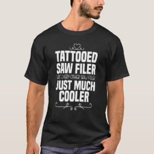 Camiseta Filer De Saw Tattooed Como Cualquier Otro Filer Sa