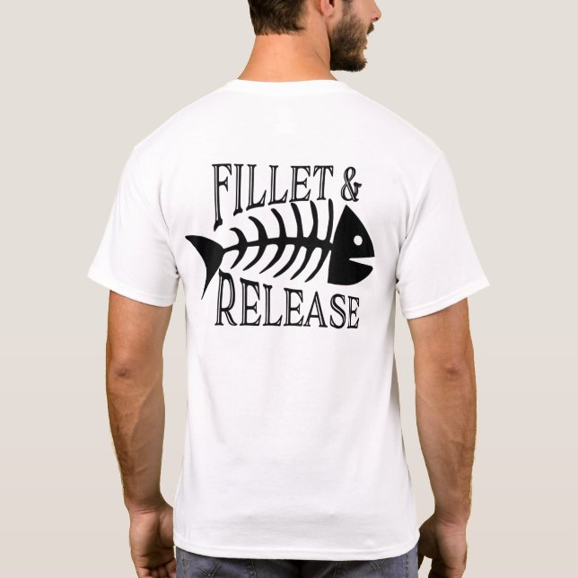 Camiseta Filet and Release Funny Fishing T-Shirt (Reverso)