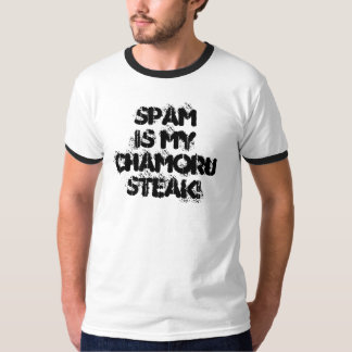 Camiseta ¡Filete del myChamoru de Spamis!