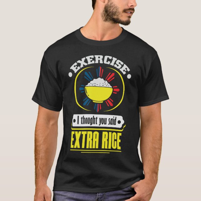 Camiseta Filipinas - Ejercitar un bollo extra de arroz (Anverso)