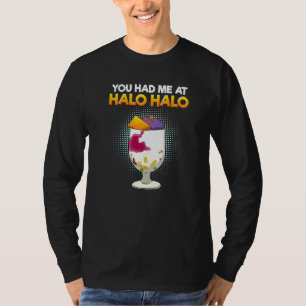 Camiseta Filipinas Me Tenías En La Comida De postre Halo Ha