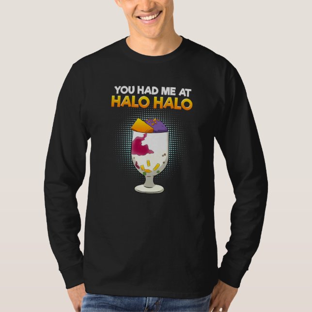 Camiseta Filipinas Me Tenías En La Comida De postre Halo Ha (Anverso)