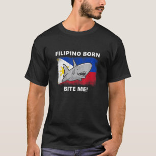Camiseta Filipinas nació y me muerde la divertida bandera f
