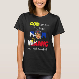 Camiseta Filipinas Pinay Filipina Mom Lola Ninang Godmoth