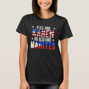 Camiseta Filipinas Pinoy U’S Have Karen We Have Marites