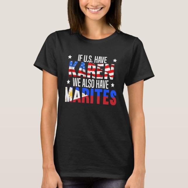 Camiseta Filipinas Pinoy U’S Have Karen We Have Marites (Anverso)