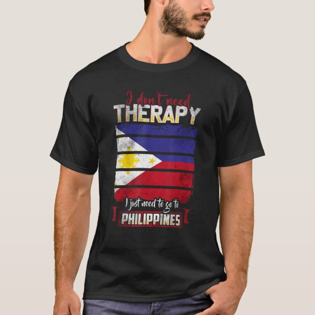 Camiseta Filipinas, solo necesito ir a Filipinas (Anverso)