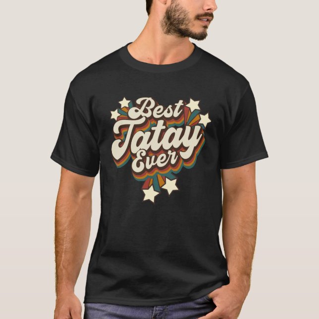 Camiseta Filipino Tatay Grandpa  Best Tatay Ever (Anverso)