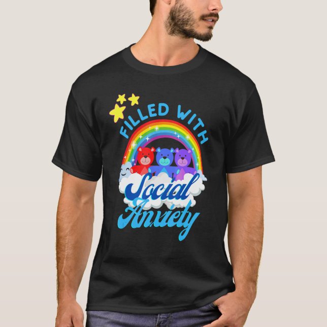 Camiseta Filled With Social Anxiety  Rainbow Teddy Bear Tee (Anverso)