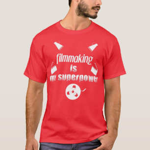 Camiseta filmación es mi flmi de superpotencia de los amant