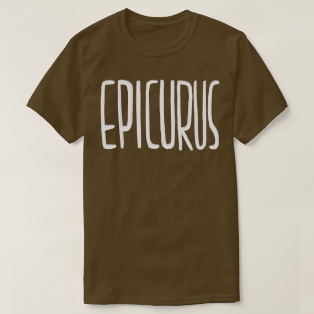 Camiseta Filosofía Epicurus Filósofo griego (Diseño del anverso)