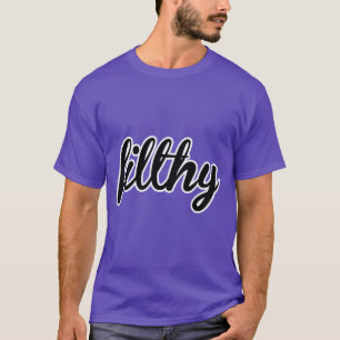 CAMISETA FILTHY