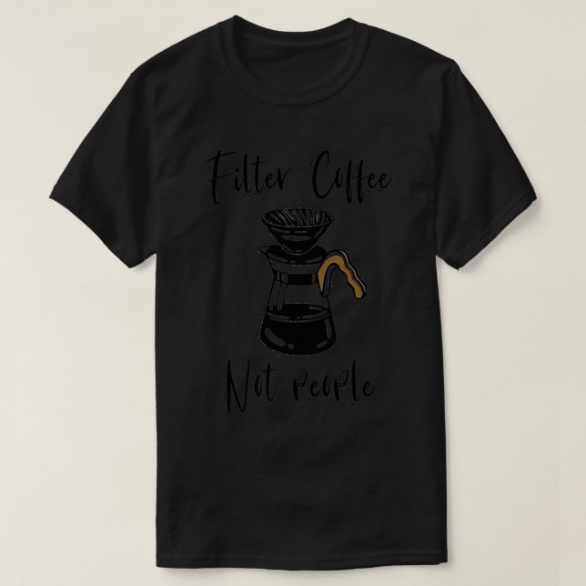 Camiseta Filtrar café No Personas Cómplice Coffee Cómplice  (Diseño del anverso)