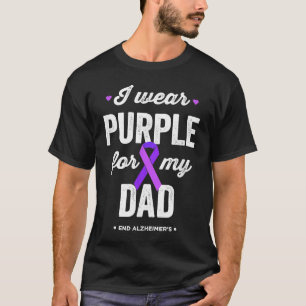 Camiseta Fin de Alz: uso morado para mi papá Alzheimers Awa