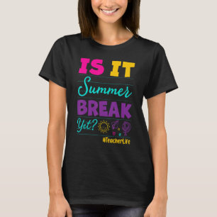 Camiseta Fin De Año Del Profesor Es Verano Y Aún Maestra