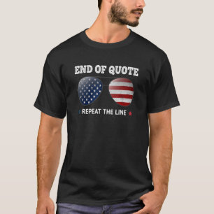 Camiseta Fin De Cita Repetir La Línea Bandera Estadounidens