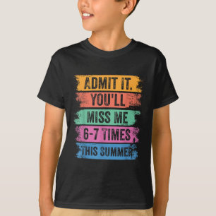 Camiseta Fin De Clases Profesor Admite Que Extrañarás El Úl