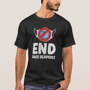 Camiseta Fin de los pañales de cara Diapers Divertido Másca
