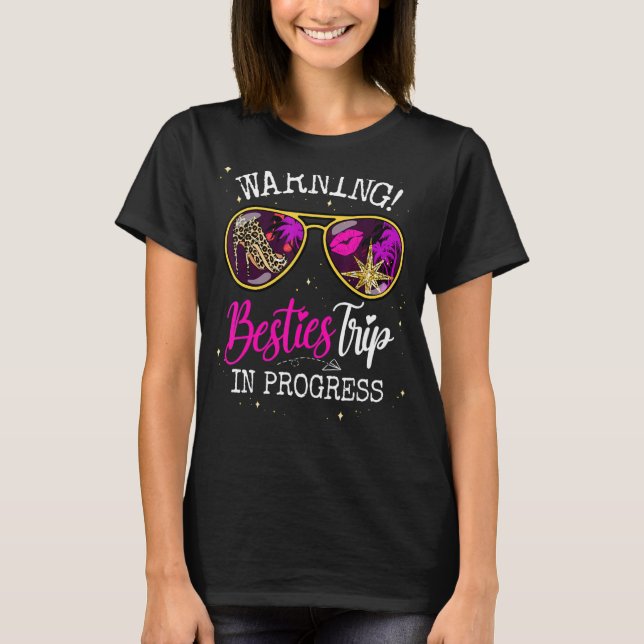 Camiseta Fin De Semana Besties, Viaje De Chicas De Aviso De (Anverso)