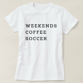 Camiseta Fin de semana Café Fútbol Divertido Mujer Minimali