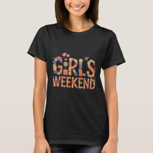 Camiseta Fin de semana de chicas lindas amigas vacaciones h