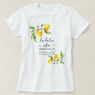 Camiseta Fin de semana de soltera mediterránea La Dolce Vit