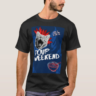 CAMISETA FIN DE SEMANA DE SOPA - NOS HAN ESCUCHADO
