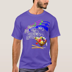 Camiseta Fin de semana perfecto para música y billar