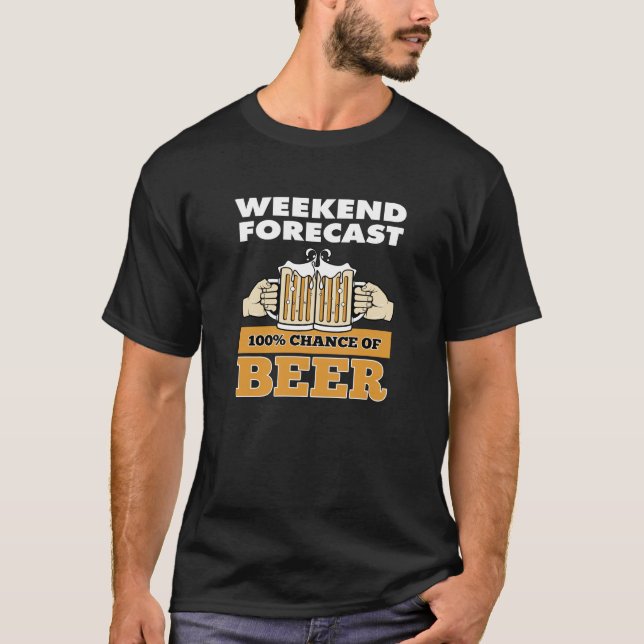 Camiseta ¡Fin de semana previsto - cerveza! (Anverso)