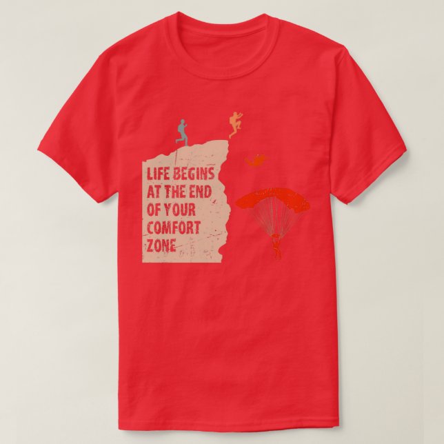 Camiseta Fin de tu Comfort Zone Parachuting Skydiving 3 (Diseño del anverso)