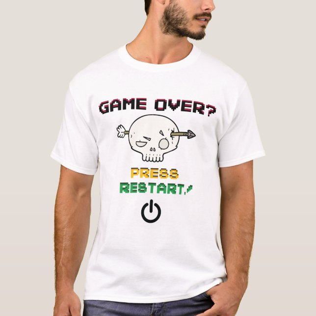 Camiseta "¿Fin del juego? ¡Pulse Restart!" (Anverso)