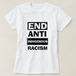 Camiseta FIN patriótico ANTI RACISMO INDÍGENA