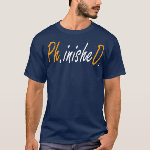 Camiseta Finalización De La Graduación De Doctorado De Grad