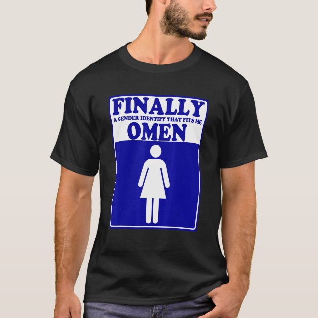 Camiseta Finally A Gender Identity That Fits Me Omen Appare (Anverso)