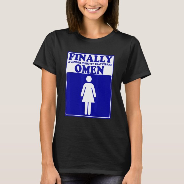 Camiseta Finally A Gender Identity That Fits Me Omen Appare (Anverso)