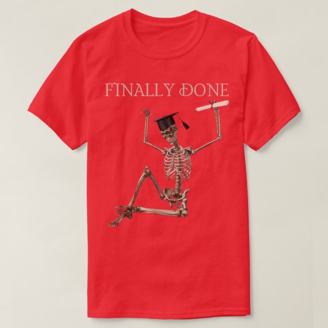 Camiseta Finally Done Funny Graduation Skeleton with cap an (Diseño del anverso)
