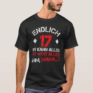 Camiseta Finalmente 17 Ich Kann Alles Ich Weiß Alles Ähm Ma