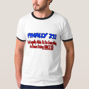 Camiseta ¡Finalmente 21!