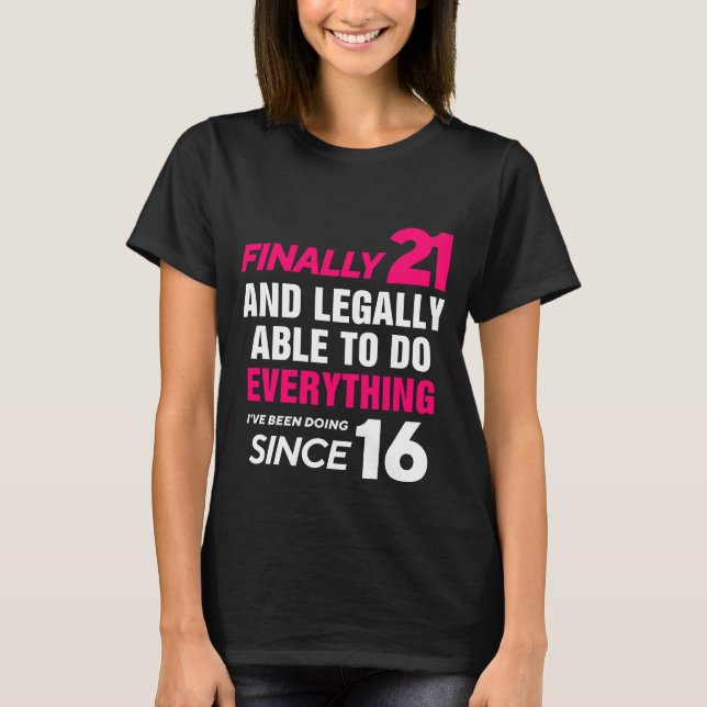 Camiseta Finalmente 21 años de edad 21º cumpleaños (Anverso)