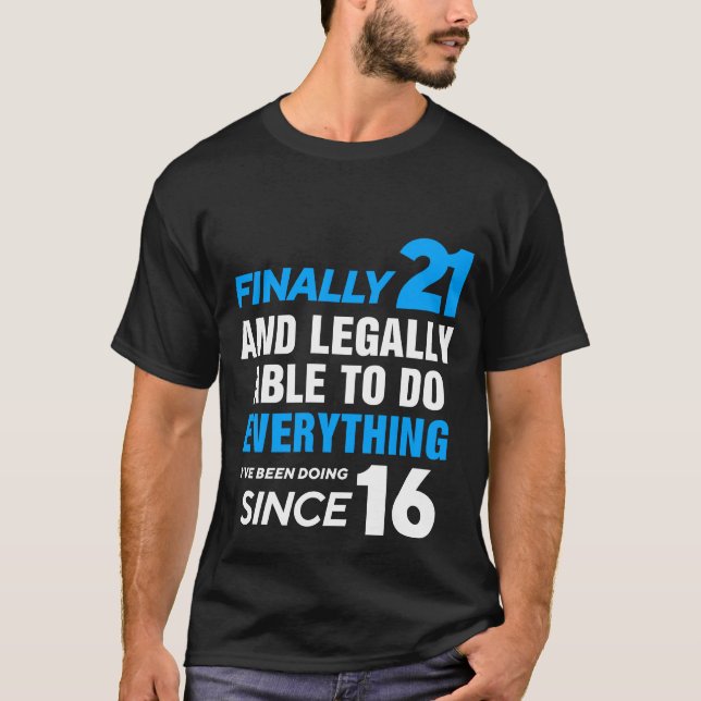 Camiseta Finalmente 21 años de edad 21º cumpleaños (Anverso)