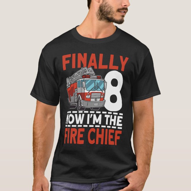 Camiseta Finalmente 8 Ahora soy el bombero 8 cumpleaños (Anverso)