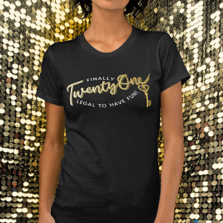 Camiseta Finalmente, el guión de oro de veintiún años