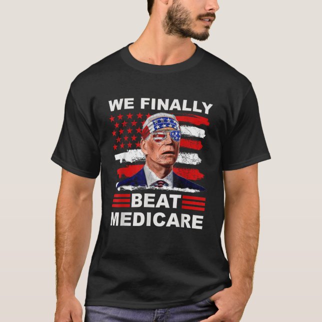 Camiseta Finalmente le ganamos a Medicare Joe Biden America (Anverso)