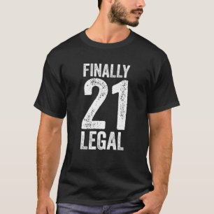Camiseta Finalmente, Legal 21 Regalo De Cumpleaños 21