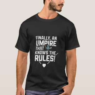 Camiseta Finalmente un árbitro que conoce las reglas Humor 