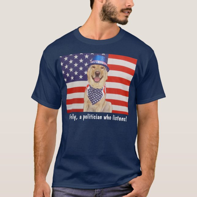 Camiseta ¡Finalmente, un político que escucha! (Anverso)