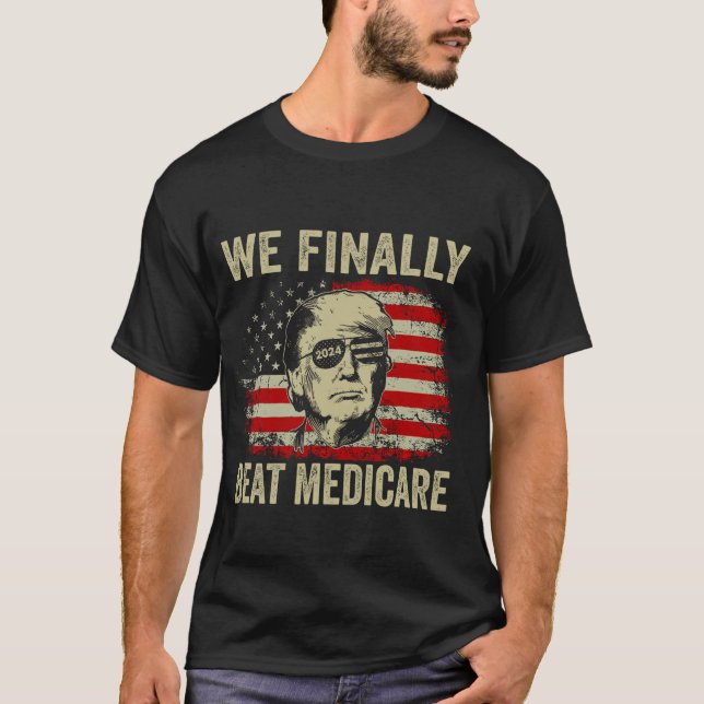Camiseta Finalmente venceremos a Medicare (Anverso)